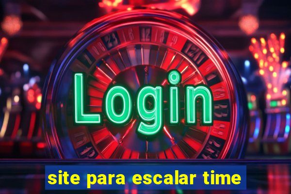 site para escalar time